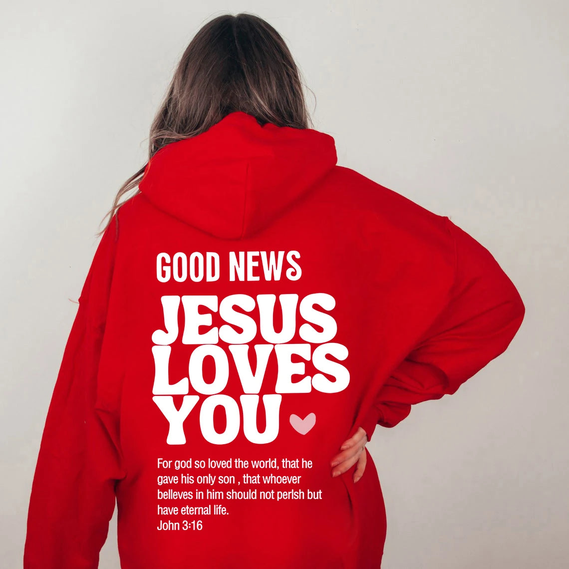 Unisex "Good News: Jesus Loves You" Hoodie/Sweatshirt