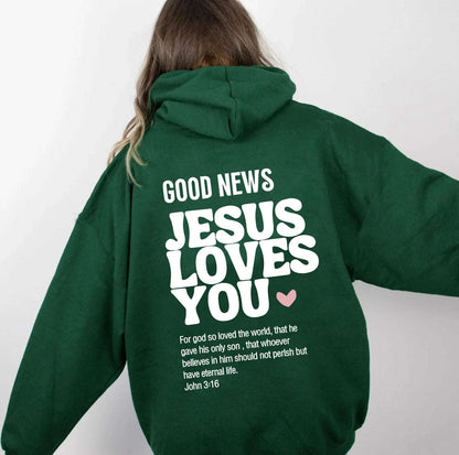 Womens "Good News: Jesus Loves You" Hoodie/Sweatshirt