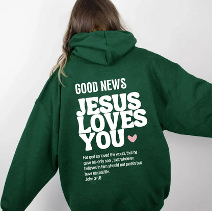 Womens "Good News: Jesus Loves You" Hoodie/Sweatshirt