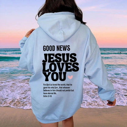 Womens "Good News: Jesus Loves You" Hoodie/Sweatshirt